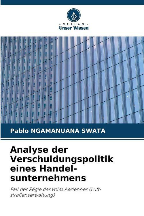 Produktbild: Analyse der Verschuldungspolitik eines Handel-sunternehmens