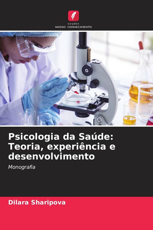 Produktbild: Psicologia da Sa&uacute;de: Teoria, experi&ecirc;ncia e desenvolvimento
