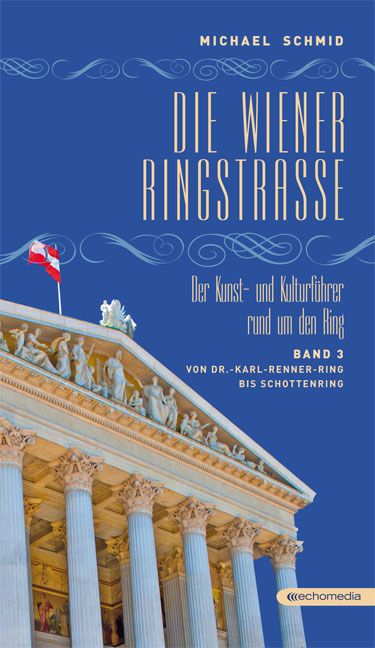 Produktbild: Die Wiener Ringstra&szlig;e. Der Kunst- und Kulturf&uuml;hrer rund um den Ring