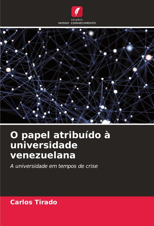 Produktbild: O papel atribu&iacute;do &agrave; universidade venezuelana