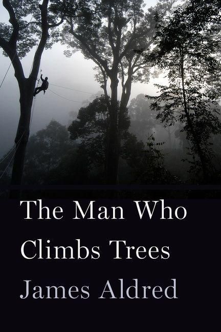 Produktbild: The Man Who Climbs Trees