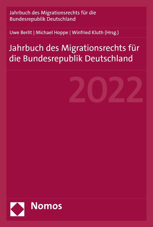 Produktbild: Jahrbuch des Migrationsrechts für die Bundesrepublik Deutschland 2022