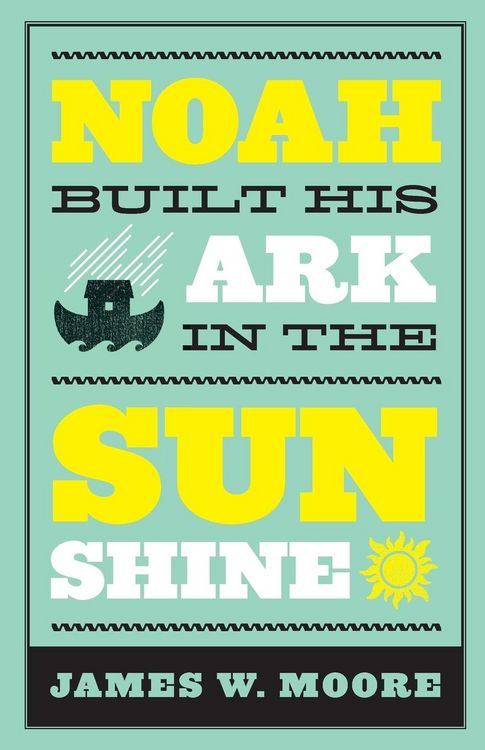 Produktbild: Noah Built His Ark in the Sunshine