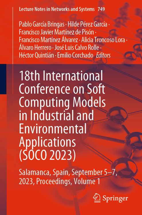 Produktbild: 18th International Conference on Soft Computing Models in Industrial and Environmental Applications (SOCO 2023)