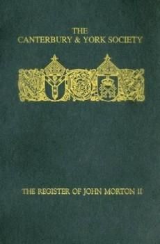 Produktbild: The Register of John Morton, Archbishop of Canterbury 1486-1500: II