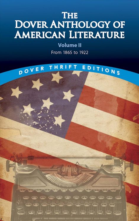 Produktbild: The Dover Anthology of American Literature, Volume II