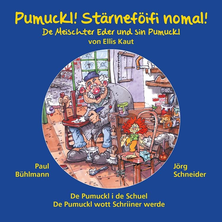 Produktbild: De Meischter Eder und sin Pumuckl: Pumuckl! St&auml;rnef&ouml;ifi nomal! (De Pumuckl id de Schuel / De Pumuckl wott Schriiner werde)