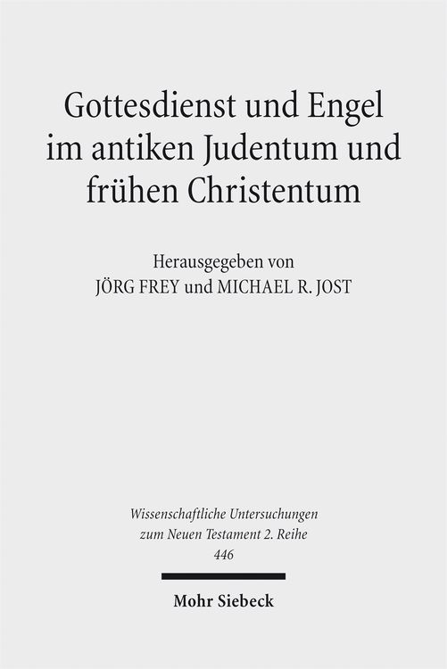Produktbild: Gottesdienst und Engel im antiken Judentum und fr&uuml;hen Christentum