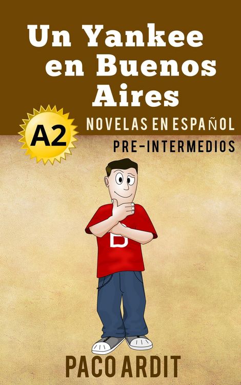 Produktbild: Un Yankee en Buenos Aires - Novelas en espa&ntilde;ol para pre-intermedios (A2)