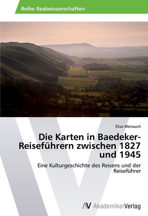 Produktbild: Die Karten in Baedeker-Reisef&uuml;hrern zwischen 1827 und 1945