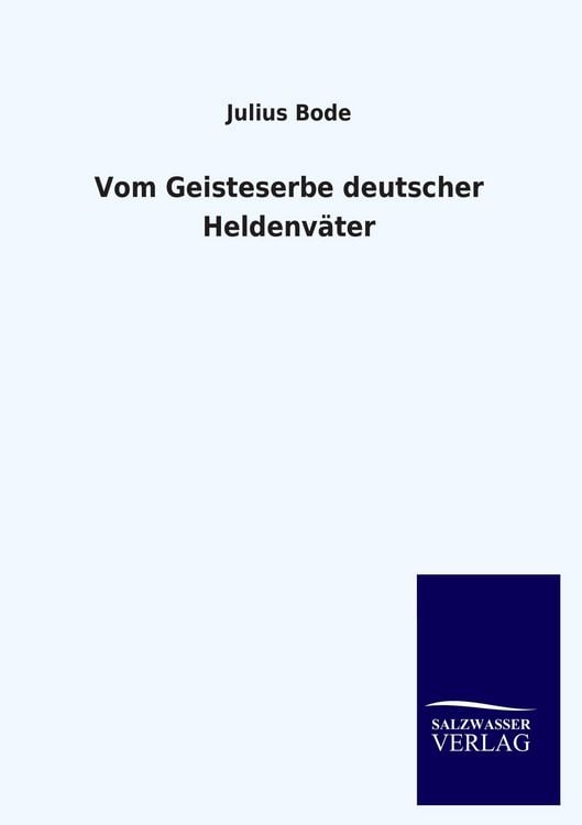 Produktbild: Vom Geisteserbe deutscher Heldenv&auml;ter