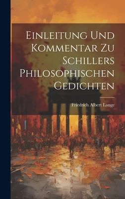 Produktbild: Einleitung Und Kommentar Zu Schillers Philosophischen Gedichten