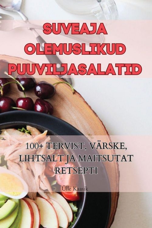 Produktbild: Suveaja Olemuslikud Puuviljasalatid