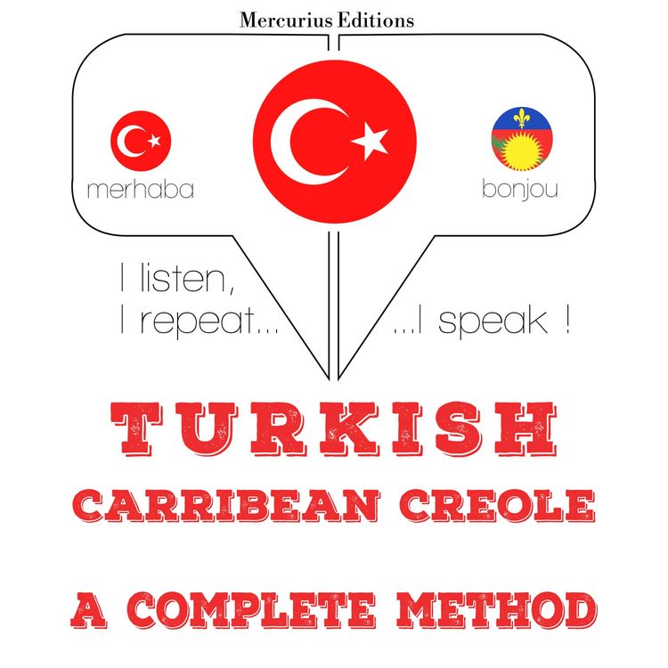 Produktbild: T&uuml;rk&ccedil;e - Karayip Kreol&uuml;: eksiksiz bir y&ouml;ntem