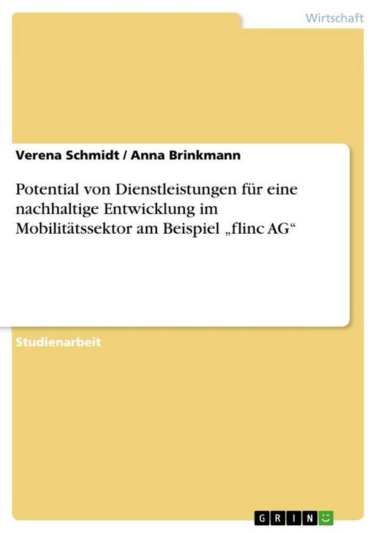 Produktbild: Potential von Dienstleistungen f&uuml;r eine nachhaltige Entwicklung im Mobilit&auml;tssektor am Beispiel "flinc AG"