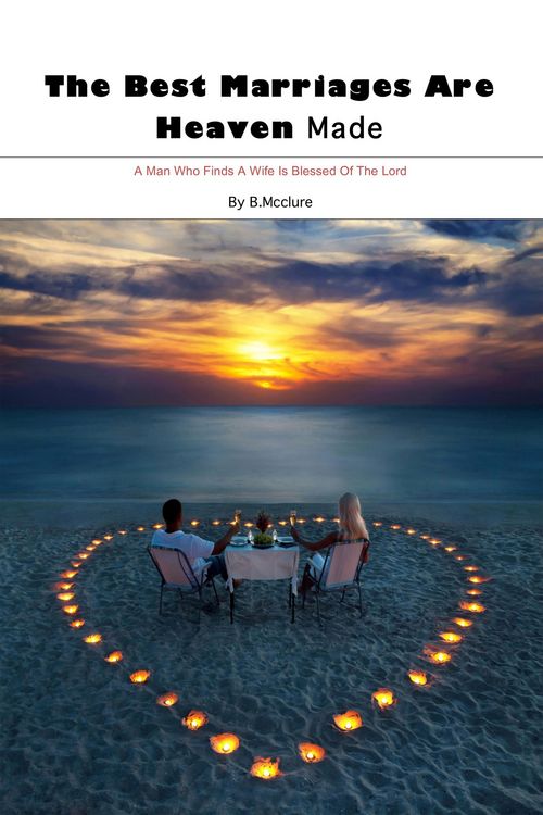 Produktbild: The Best Marriages Are Heaven Made