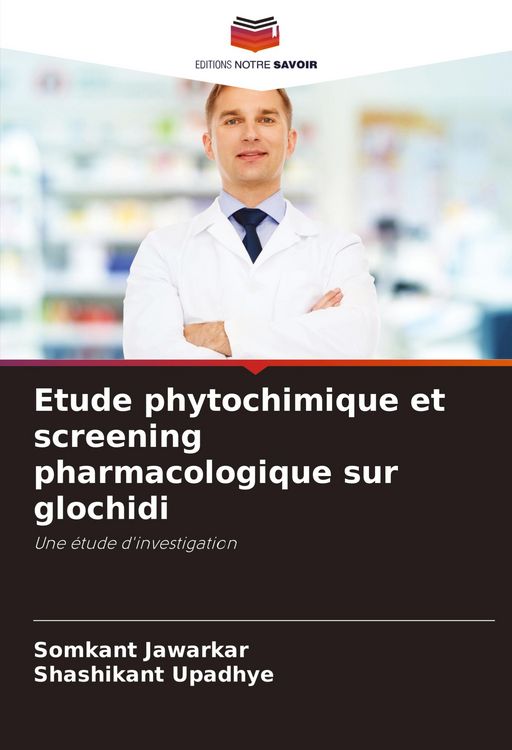Produktbild: Etude phytochimique et screening pharmacologique sur glochidi