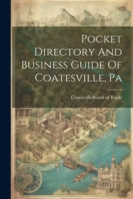 Produktbild: Pocket Directory And Business Guide Of Coatesville, Pa