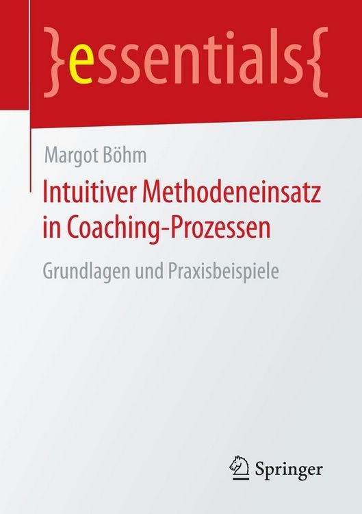 Produktbild: Intuitiver Methodeneinsatz in Coaching-Prozessen