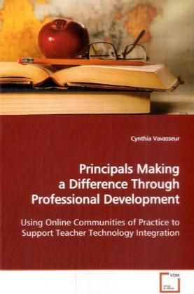 Produktbild: Vavasseur, C: Principals Making a Difference Through Profess
