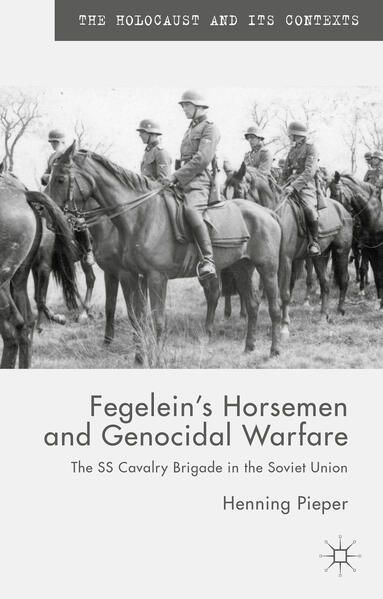 Produktbild: Fegelein's Horsemen and Genocidal Warfare