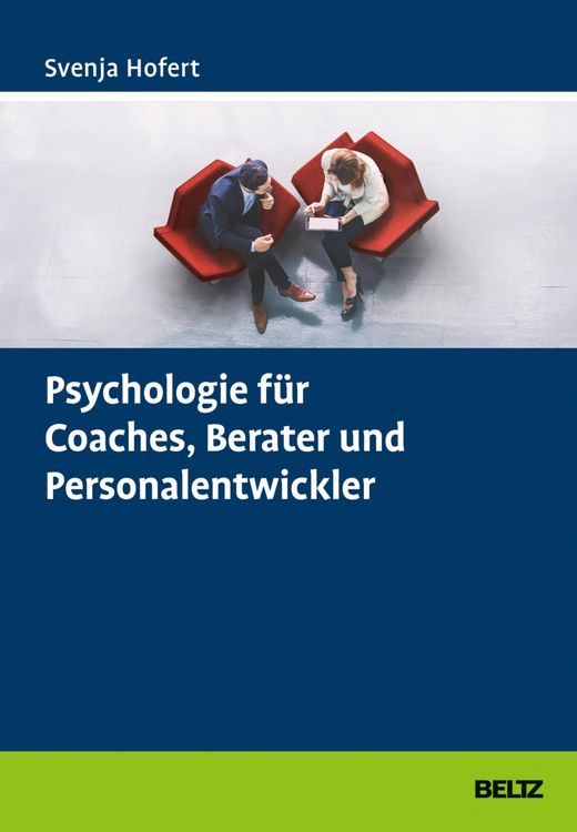 Produktbild: Psychologie f&uuml;r Coaches, Berater und Personalentwickler