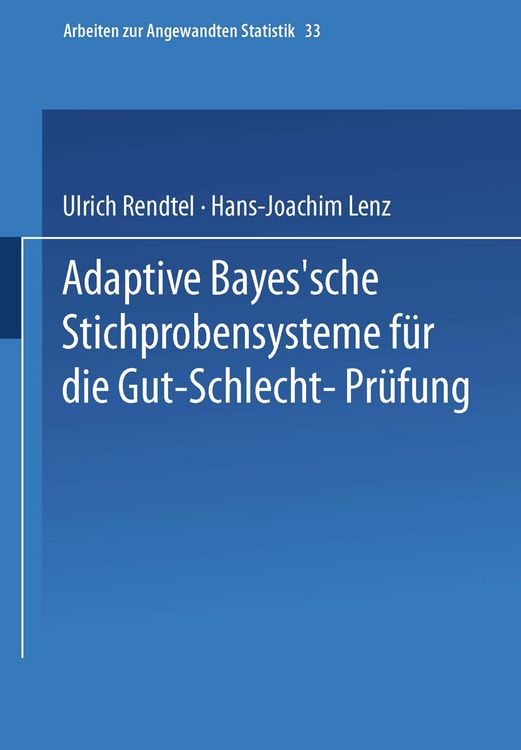 Produktbild: Adaptive Bayes&rsquo;sche Stichprobensysteme f&uuml;r die Gut-Schlecht-Pr&uuml;fung