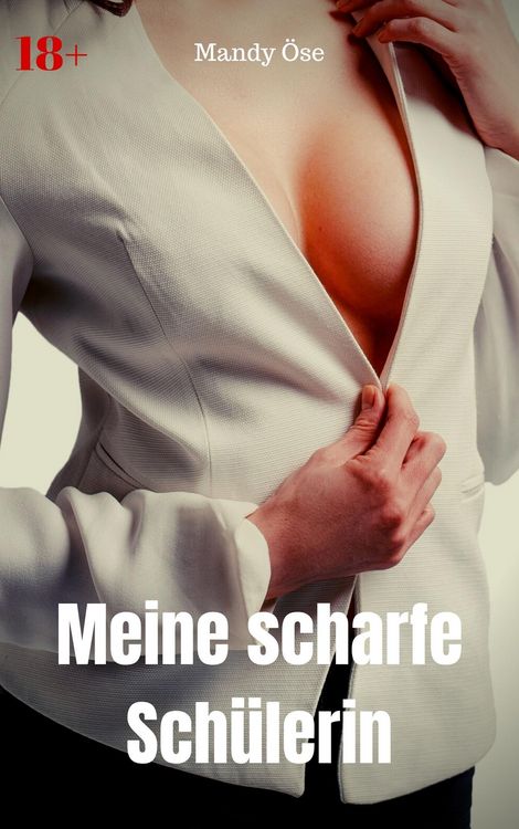 Produktbild: Meine scharfe Sch&uuml;lerin