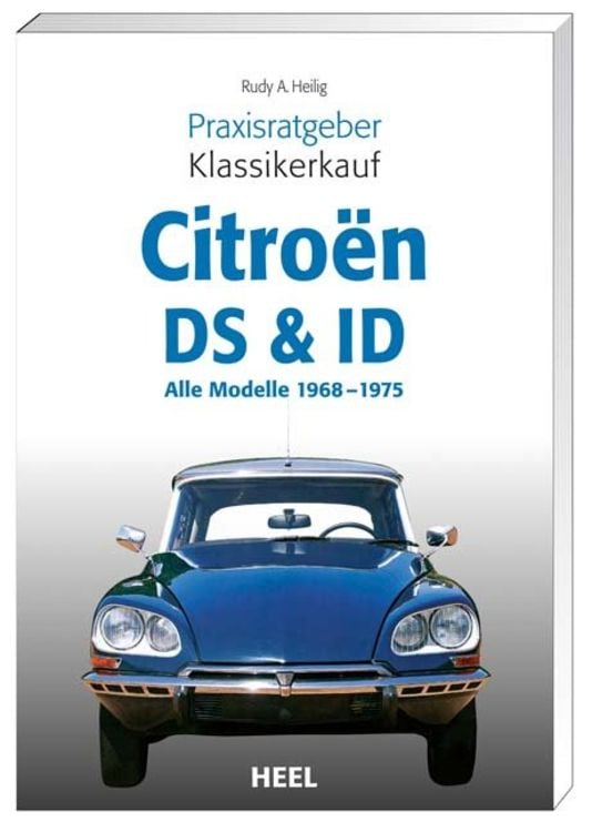 Bild vom Artikel Praxisratgeber Klassikerkauf Citroën DS & ID vom Autor Rudy A. Heilig