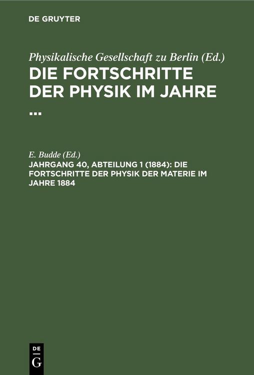 Produktbild: Die Fortschritte der Physik der Materie im Jahre 1884