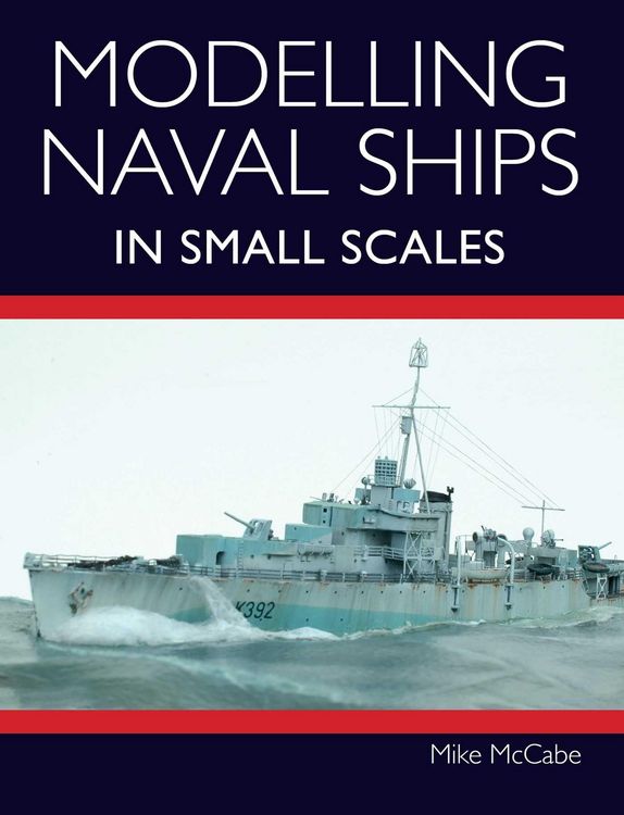 Produktbild: Modelling Naval Ships in Small Scales