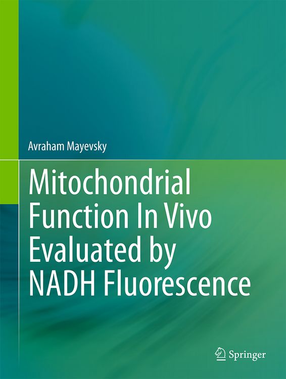Produktbild: Mitochondrial Function In Vivo Evaluated by NADH Fluorescence