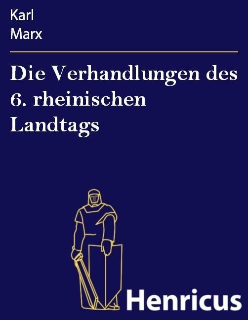 Produktbild: Die Verhandlungen des 6. rheinischen Landtags