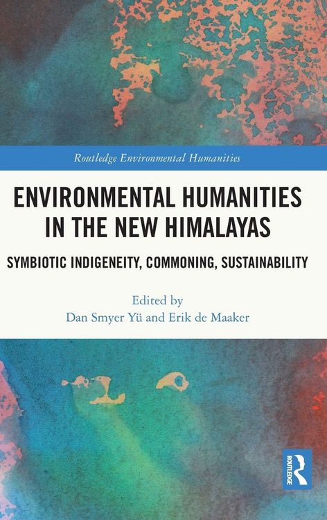 Produktbild: Environmental Humanities in the New Himalayas