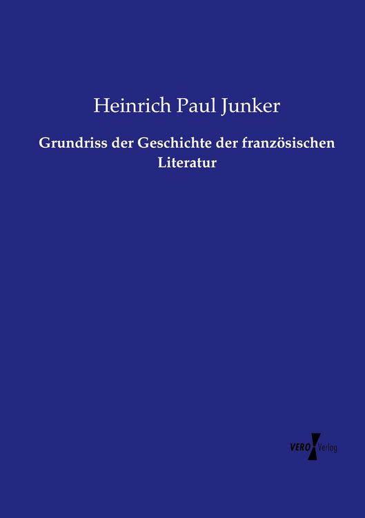 Produktbild: Grundriss der Geschichte der franz&ouml;sischen Literatur