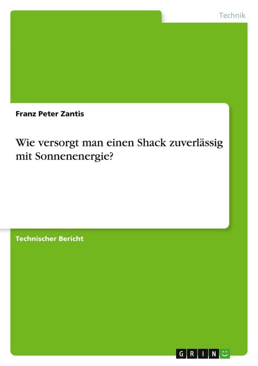 Produktbild: Wie versorgt man einen Shack zuverl&auml;ssig mit Sonnenenergie?