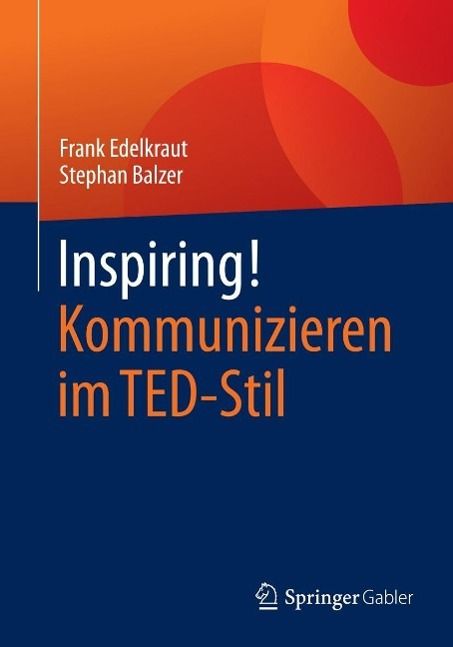 Produktbild: Inspiring! Kommunizieren im TED-Stil
