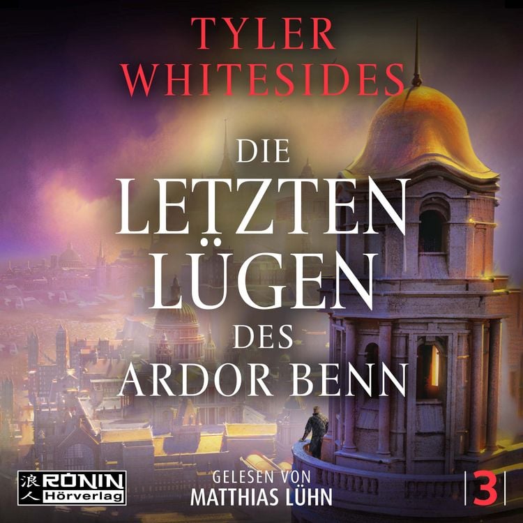 Produktbild: Die letzten L&uuml;gen des Ardor Benn