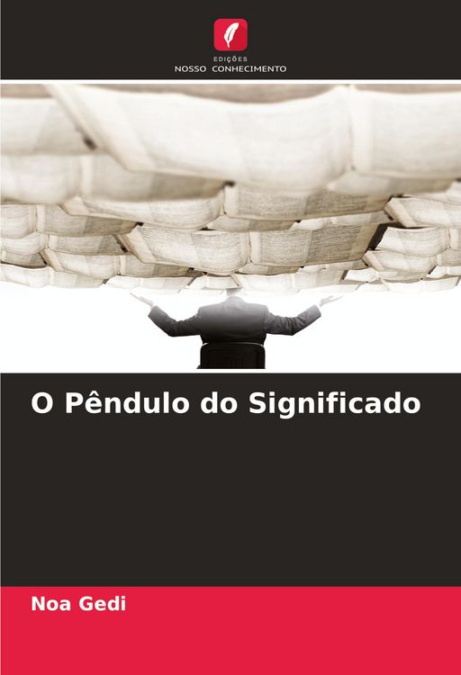 Produktbild: O P&ecirc;ndulo do Significado