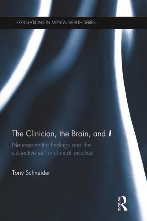 Produktbild: The Clinician, the Brain, and 'I'