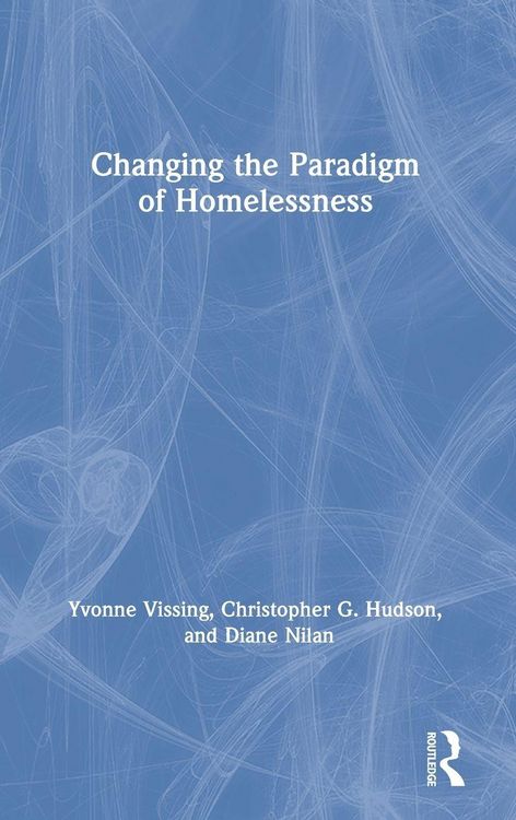 Produktbild: Changing the Paradigm of Homelessness