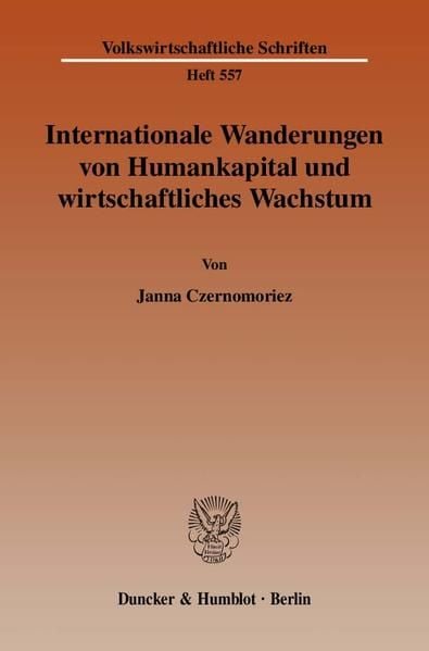 Produktbild: Internationale Wanderungen von Humankapital und wirtschaftliches Wachstum.