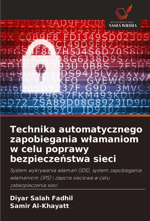 Produktbild: Technika automatycznego zapobiegania w&iquest;amaniom w celu poprawy bezpiecze&iquest;stwa sieci