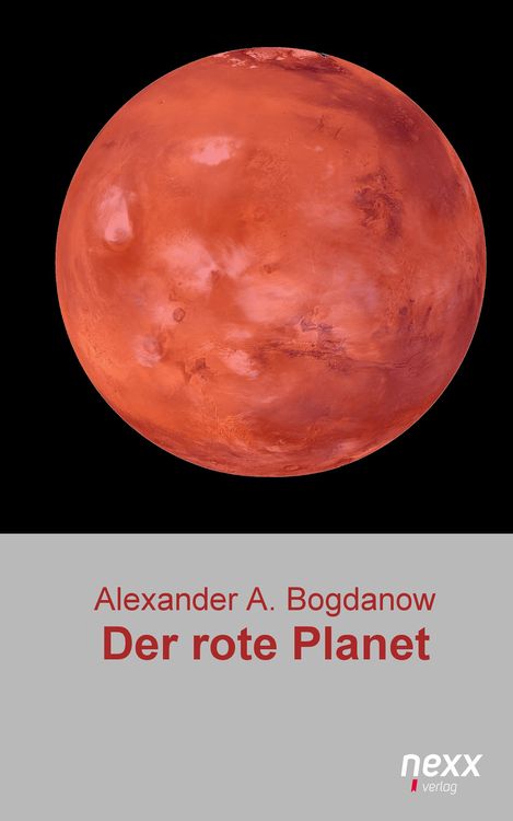 Bild vom Artikel Der rote Planet vom Autor Alexander Alexandrowitsch Bogdanow