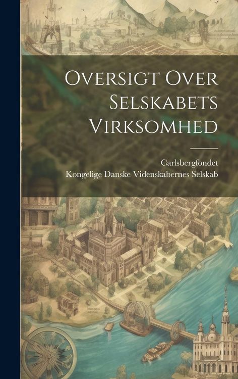 Produktbild: Oversigt Over Selskabets Virksomhed