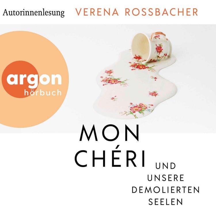 Produktbild: Mon Ch&eacute;ri und unsere demolierten Seelen