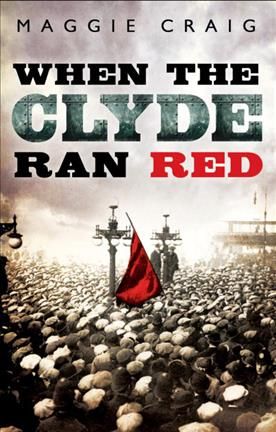 Produktbild: Craig, M: When the Clyde Ran Red