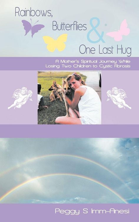Produktbild: Rainbows, Butterflies & One Last Hug