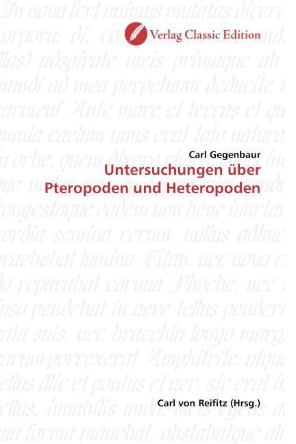 Produktbild: Gegenbaur, C: Untersuchungen &uuml;ber Pteropoden und Heteropoden