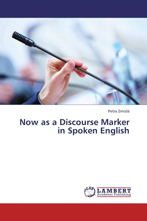 Produktbild: Now as a Discourse Marker in Spoken English
